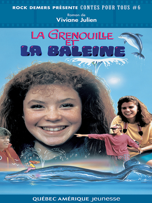 Title details for La Grenouille et la baleine by Viviane Julien - Available